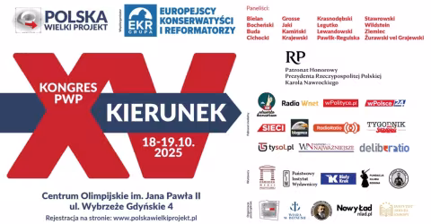 XV Kongres Polska Wielki Projekt. Bogaty program, setki uczestników. Dołącz! (NASZ PATRONAT)